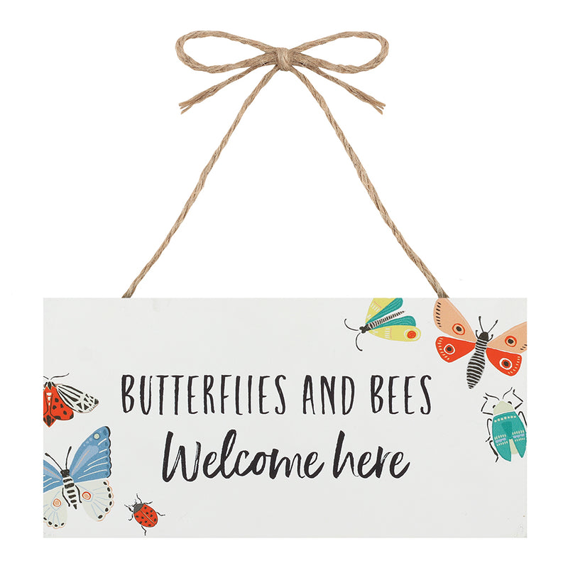 Bees and Butterflies Welcome Here Hanging Garden Sign